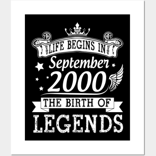 Life Begins In September 2000 The Birth Of Legends Happy Birthday 20 Years Old To Me You Posters and Art